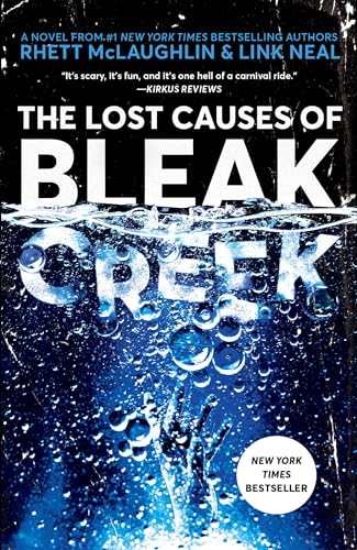 Beispielbild fr The Lost Causes of Bleak Creek zum Verkauf von Goodwill of Colorado