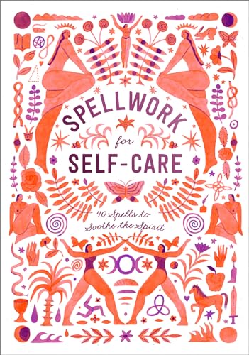 Stock image for Spellwork for Self-Care: 40 Spells to Soothe the Spirit for sale by Jenson Books Inc