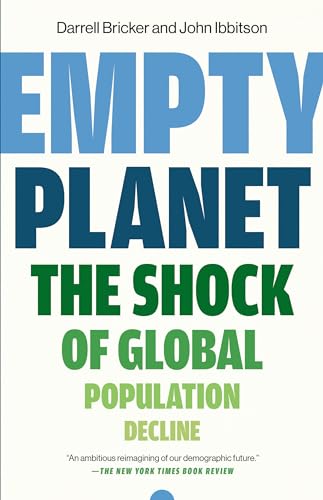 Imagen de archivo de Empty Planet: The Shock of Global Population Decline a la venta por KuleliBooks