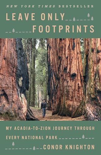 9781984823540: Leave Only Footprints: My Acadia-To-Zion Journey Through Every National Park [Idioma Ingls]