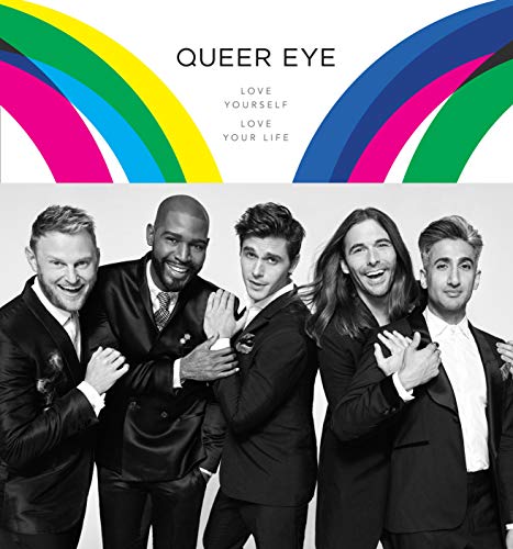 9781984823939: Queer Eye: Love Yourself. Love Your Life.