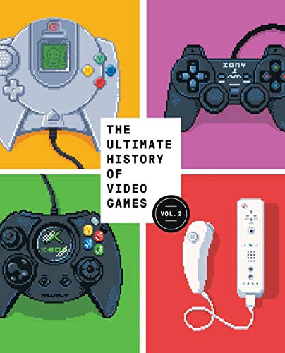 9781984825438: The Ultimate History of Video Games, Volume 2: Nintendo, Sony, Microsoft, and the Billion-Dollar Battle to Shape Modern Gaming