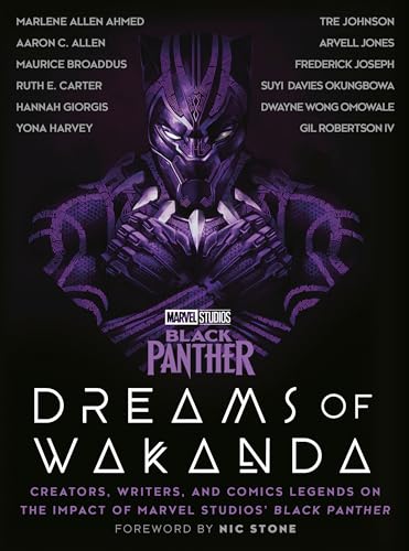 Beispielbild fr Marvel Studios' Black Panther: Dreams of Wakanda: Creators, Writers, and Comics Legends on the Impact of Marvel Studios' Black Panther zum Verkauf von Gulf Coast Books