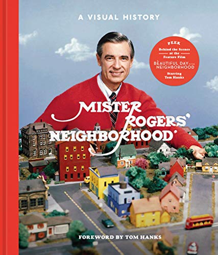 Beispielbild fr Mister Rogers' Neighborhood: A Visual History zum Verkauf von Bellwetherbooks