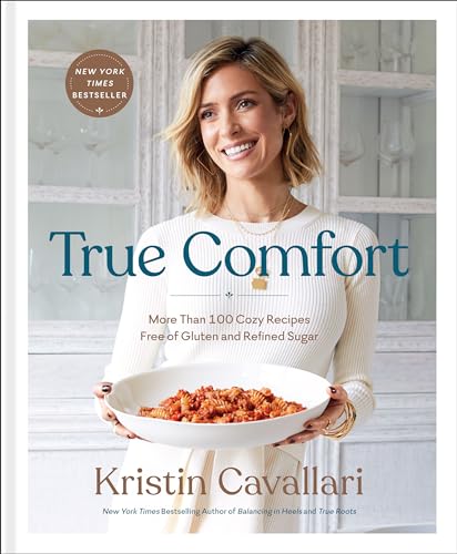 Beispielbild fr True Comfort : More Than 100 Cozy Recipes Free of Gluten and Refined Sugar: a Gluten Free Cookbook zum Verkauf von Better World Books