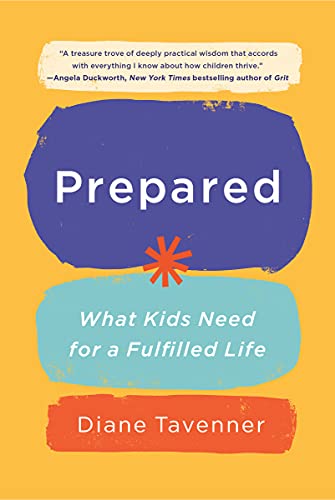 Imagen de archivo de Prepared: What Kids Need for a Fulfilled Life a la venta por SecondSale