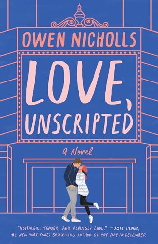 Beispielbild fr Love, Unscripted : A Novel zum Verkauf von Better World Books