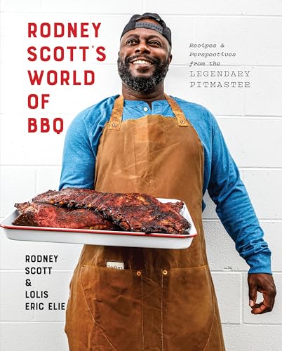 Stock image for Rodney Scott's World of BBQ: Every Day Is a Good Day: A Cookbook for sale by HPB-Diamond