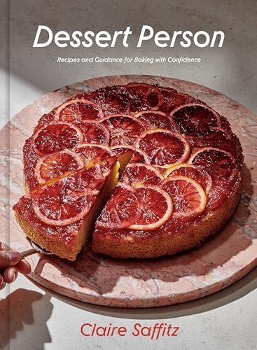 Beispielbild fr Dessert Person: Recipes and Guidance for Baking with Confidence: A Baking Book zum Verkauf von WorldofBooks