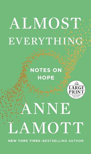 Beispielbild fr Almost Everything: Notes on Hope zum Verkauf von SecondSale