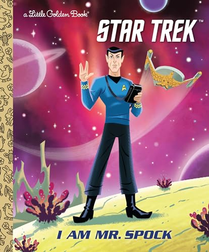 9781984829757: I Am Mr. Spock (Star Trek) (Little Golden Book)