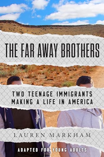 Beispielbild fr The Far Away Brothers (Adapted for Young Adults): Two Teenage Immigrants Making a Life in America zum Verkauf von Wonder Book