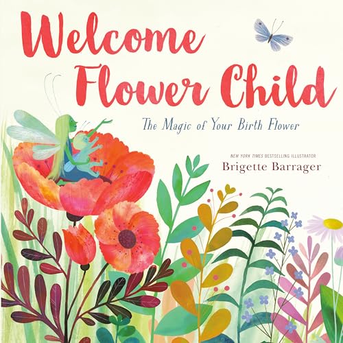 9781984830395: Welcome Flower Child: The Magic of Your Birth Flower