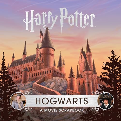 Beispielbild fr Harry Potter: Hogwarts: A Movie Scrapbook zum Verkauf von Better World Books