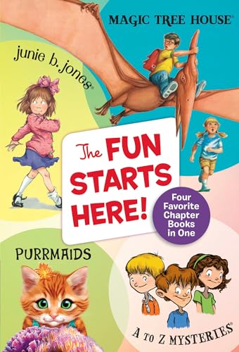 9781984830593: The Fun Starts Here!: Four Favorite Chapter Books in One: Junie B. Jones, Magic Tree House, Purrmaids, and A to Z Mysteries