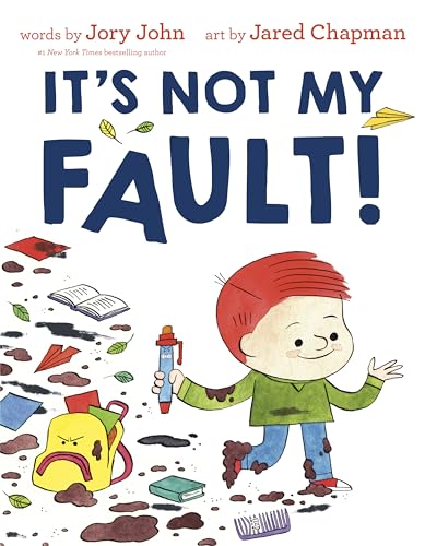 Stock image for It's Not My Fault! for sale by SecondSale