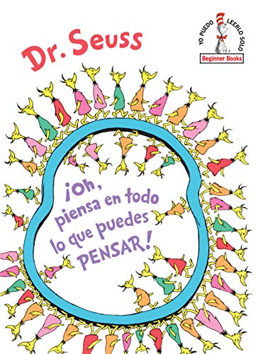 Beispielbild fr Oh, Piensa en Todo lo Que Puedes Pensar! (Oh, the Thinks You Can Think! Spanish Edition) zum Verkauf von Better World Books