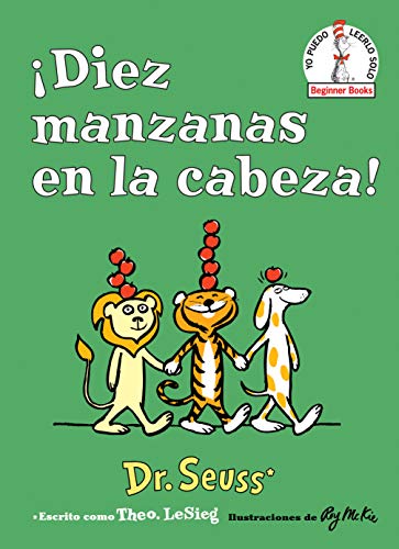 Imagen de archivo de Diez manzanas en la cabeza! (Ten Apples Up on Top! Spanish Edition) (Beginner Books(R)) a la venta por SecondSale
