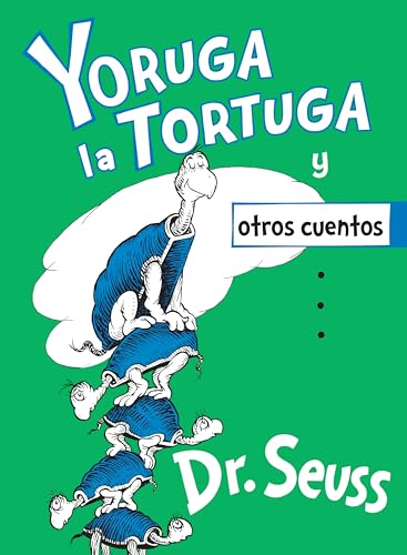 Stock image for Yoruga la Tortuga y otros cuentos (Yertle the Turtle and Other Stories Spanish Edition) (Classic Seuss) for sale by Books Unplugged