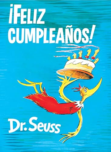 Stock image for ¡Feliz cumpleaños! (Happy Birthday to You! Spanish Edition) (Classic Seuss) for sale by ZBK Books