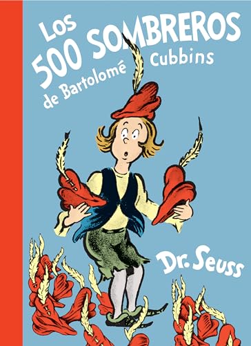 Imagen de archivo de Los 500 sombreros de Bartolom Cubbins (The 500 Hats of Bartholomew Cubbins Spanish Edition) (Classic Seuss) a la venta por HPB-Diamond