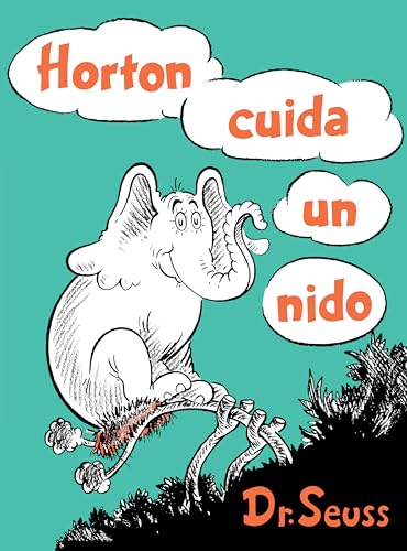 Stock image for Horton cuida un nido (Horton Hatches the Egg Spanish Edition) (Classic Seuss) for sale by PlumCircle