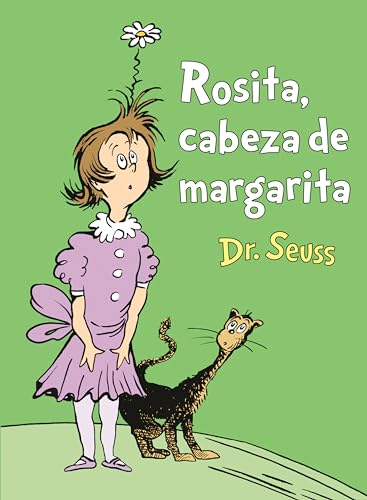 Stock image for Rosita Cabeza de Margarita (Daisy-Head Mayzie Spanish Edition) for sale by Better World Books: West