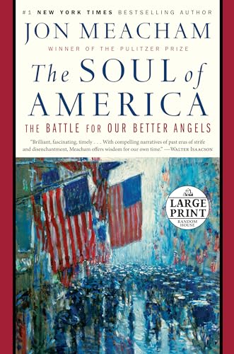 Beispielbild fr The Soul of America : The Battle for Our Better Angels zum Verkauf von Better World Books