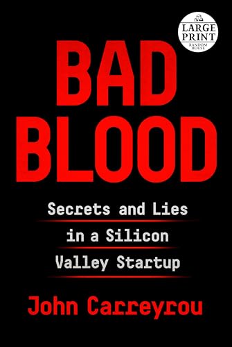 Stock image for Bad Blood: Secrets and Lies in a Silicon Valley Startup for sale by Hippo Books
