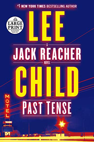 9781984833662: Past Tense: A Jack Reacher Novel