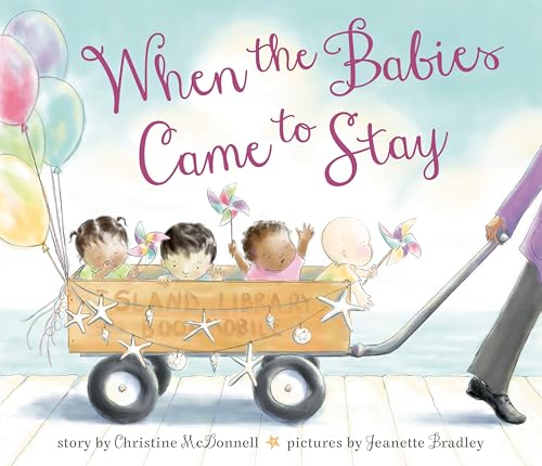 9781984835451: When the Babies Came to Stay