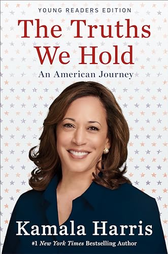 Stock image for The Truths We Hold : An American Journey (Young Readers Edition) for sale by Better World Books: West