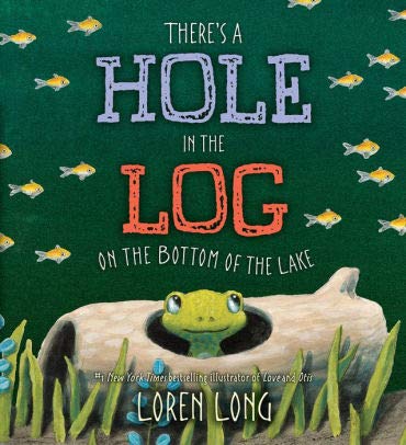 Imagen de archivo de There's a Hole in the Log on the Bottom of the Lake (Paperback) a la venta por SecondSale