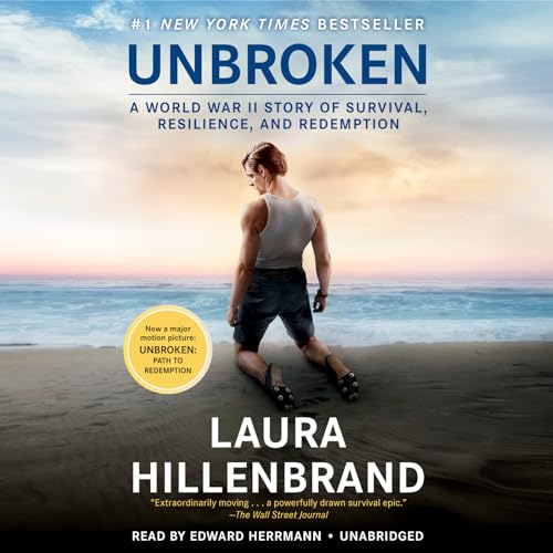 Stock image for Unbroken (Movie Tie-in Edition): A World War II Story of Survival, Resilience, and Redemption for sale by Irish Booksellers