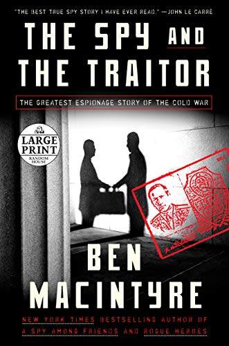 Beispielbild für The Spy and the Traitor: The Greatest Espionage Story of the Cold War zum Verkauf von ThriftBooks-Atlanta