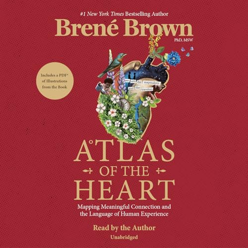 Beispielbild fr Atlas of the Heart: Mapping Meaningful Connection and the Language of Human Experience zum Verkauf von SecondSale