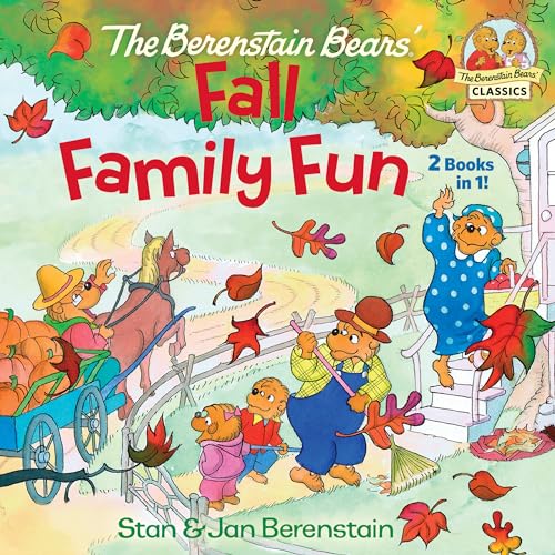 Beispielbild fr The Berenstain Bears Fall Family Fun (The Berenstain Bears' Classics) zum Verkauf von PlumCircle