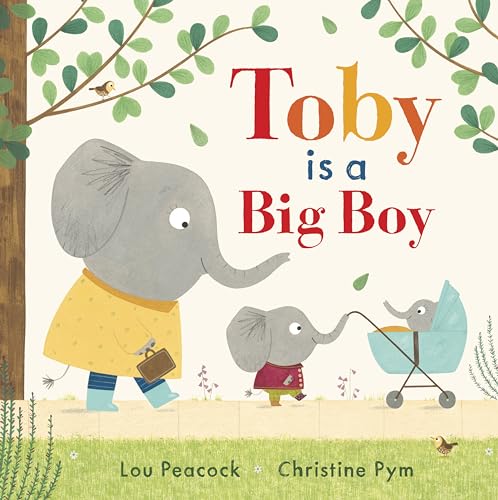 Stock image for Toby Is a Big Boy for sale by Better World Books