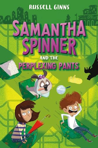 Beispielbild fr Samantha Spinner and the Perplexing Pants zum Verkauf von Blackwell's