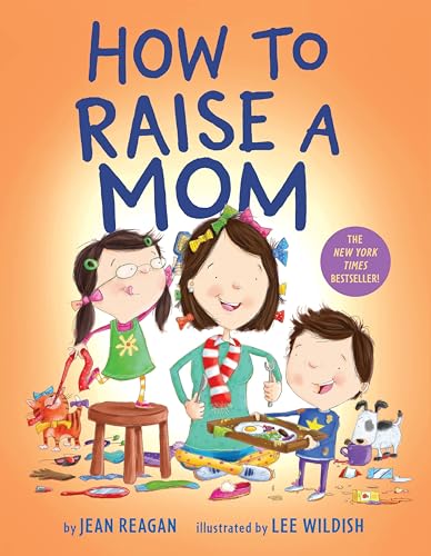 9781984849601: How to Raise a Mom (How To Series)