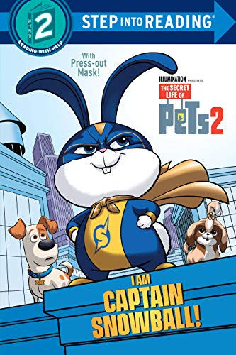 Stock image for I Am Captain Snowball! (The Secret Life of Pets 2) (Step into Reading) for sale by SecondSale