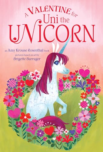 Stock image for A Valentine for Uni the Unicorn for sale by Blackwell's