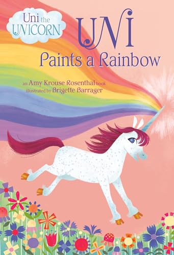 Beispielbild fr Uni Paints a Rainbow (Uni the Unicorn) zum Verkauf von Wonder Book
