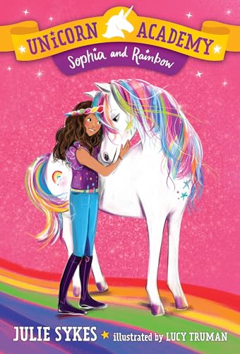 Stock image for Unicorn Academy #1: Sophia and Rainbow for sale by SecondSale