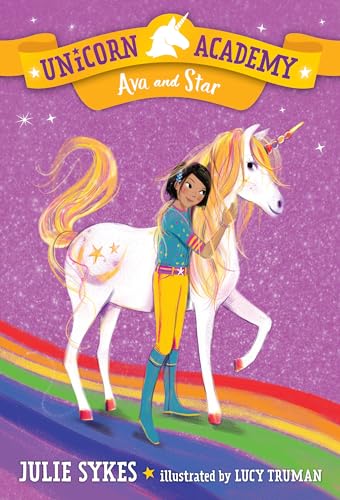 

Unicorn Academy #3: Ava and Star