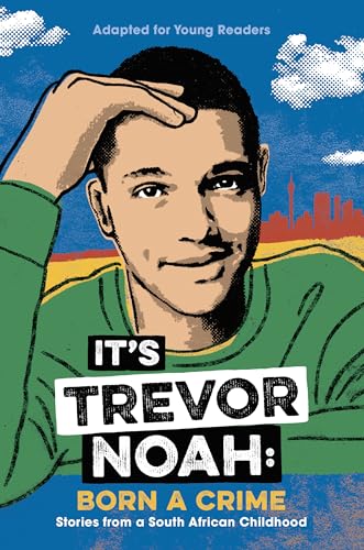 It's Trevor Noah: Born a Crime: Trevor Noah (author)