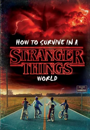 Beispielbild fr How to Survive in a Stranger Things World (Stranger Things) zum Verkauf von SecondSale