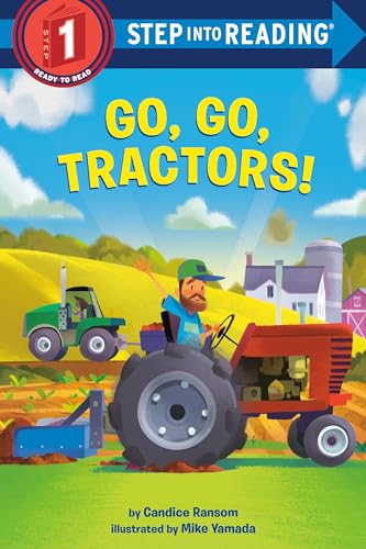 Beispielbild fr Go, Go, Tractors! (Step into Reading, Step into Reading Step 2) (Step into Reading, Step 1) zum Verkauf von Monster Bookshop