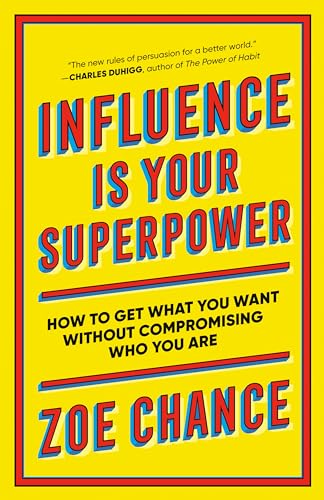 Stock image for Influence Is Your Superpower for sale by Blackwell's
