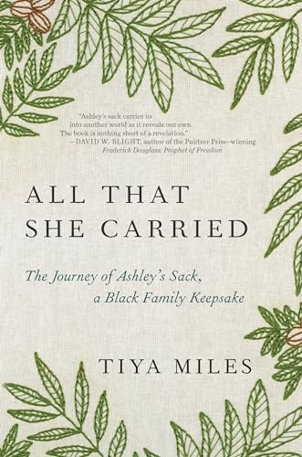 Stock image for All That She Carried: The Journey of Ashley's Sack, a Black Family Keepsake for sale by HPB-Ruby